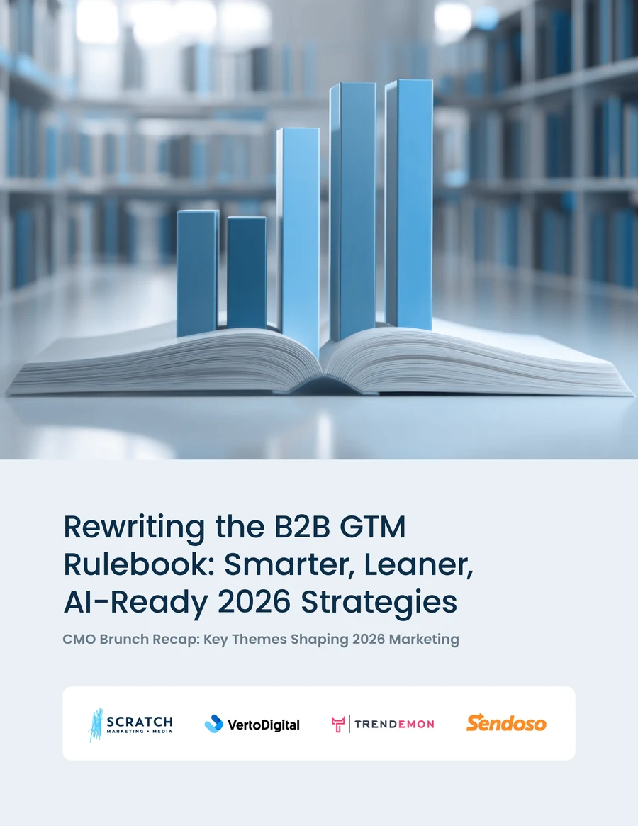 Rewriting the B2B GTM Rulebook: Smarter, Leaner, AI-Ready 2026 Strategies - CMO Brunch Recap playbook cover